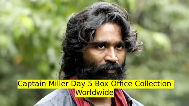 Captain Miller Day 5 Box Office Collection Worldwide