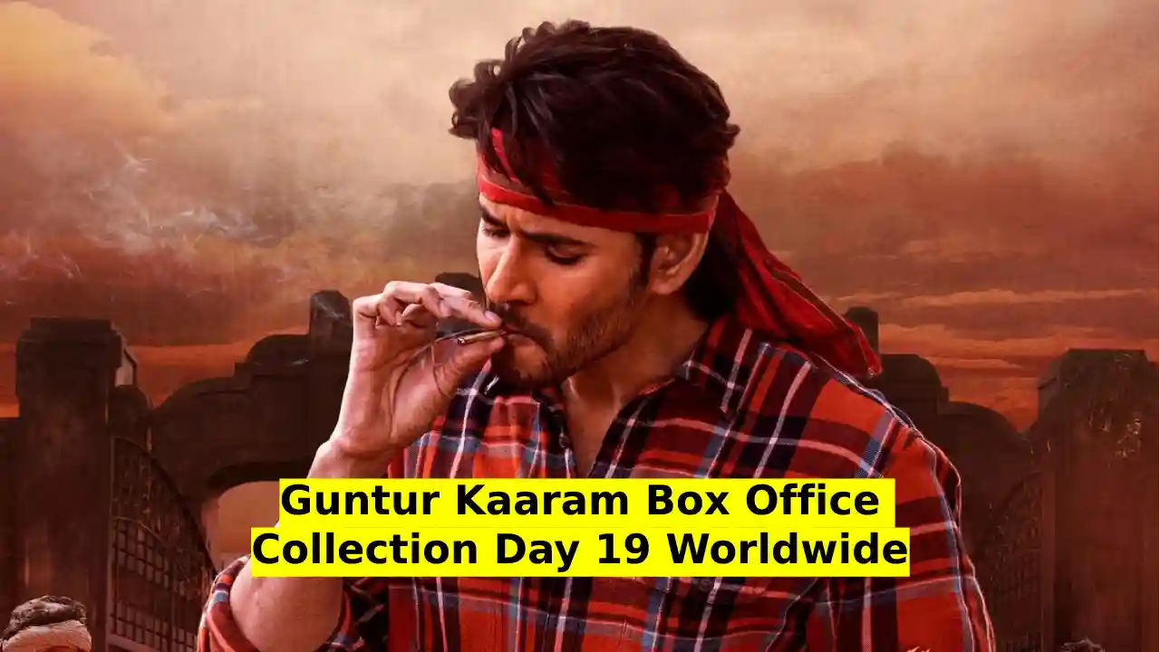 Guntur Kaaram Box Office Collection Day 19 Worldwide