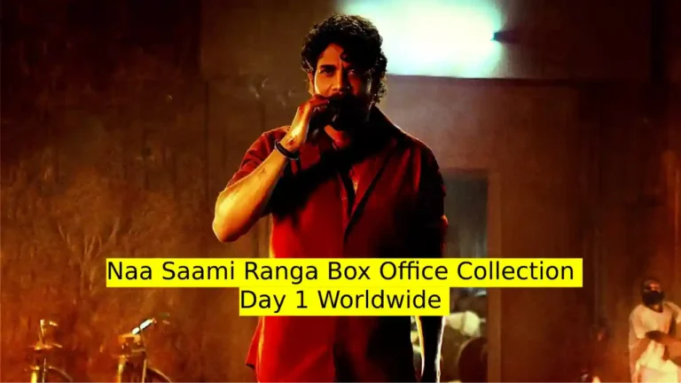 Naa Saami Ranga Box Office Collection Day 1 Worldwide