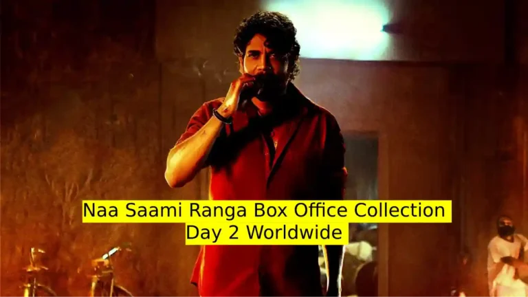 Naa Saami Ranga Box Office Collection Day 2 Worldwide