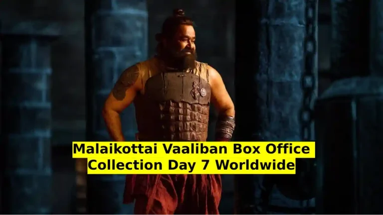 Malaikottai Vaaliban Box Office Collection Day 7 Worldwide