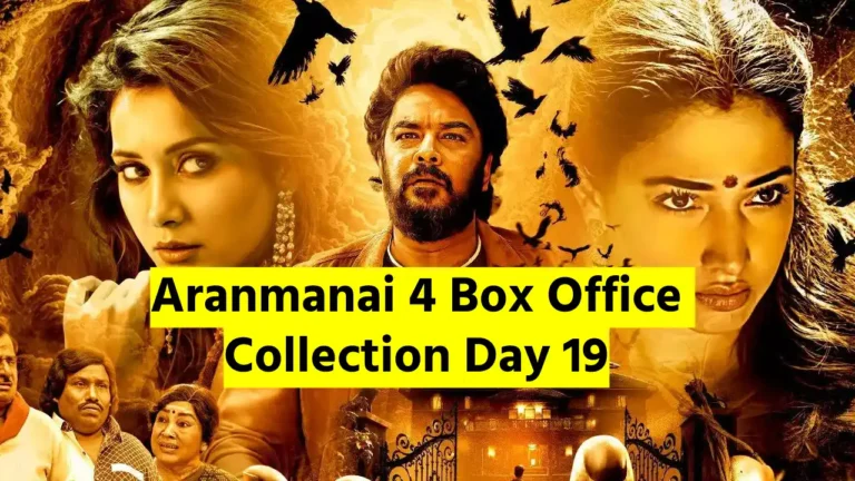 Aranmanai 4 Box Office Collection Day 19