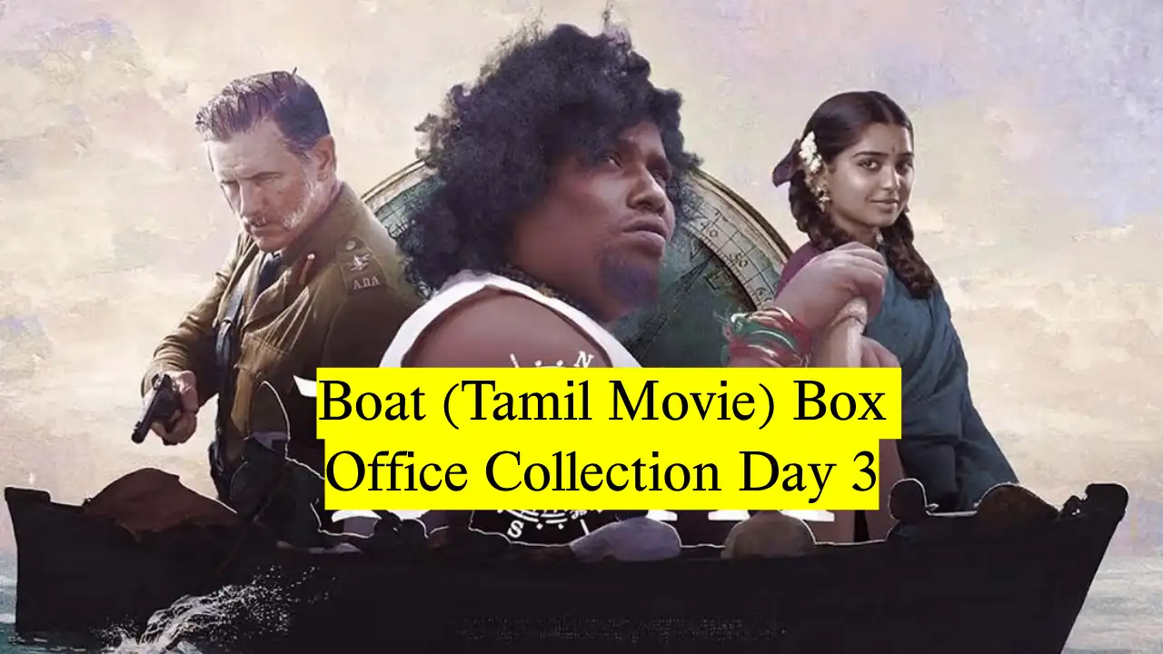 Boat (Tamil Movie) Box Office Collection Day 3