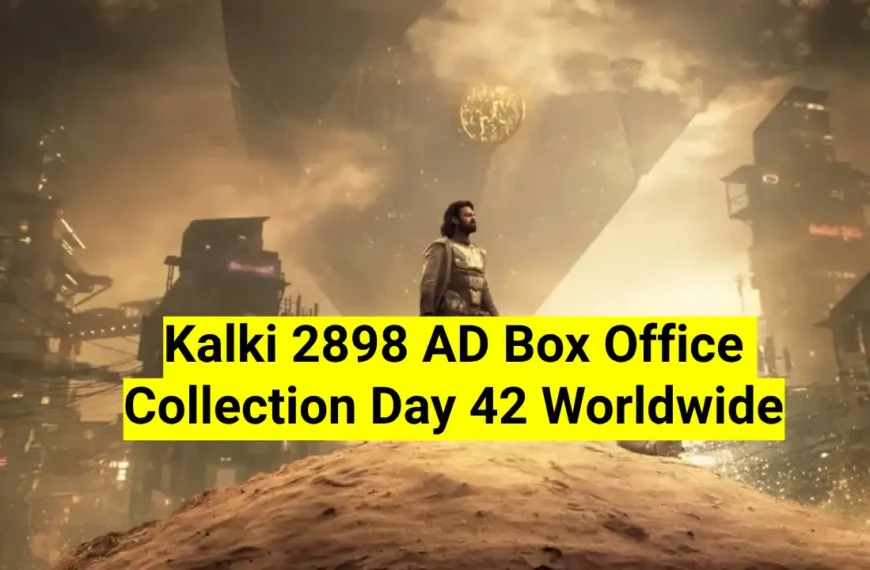 Kalki 2898 AD Box Office Collection Day 42 Worldwide