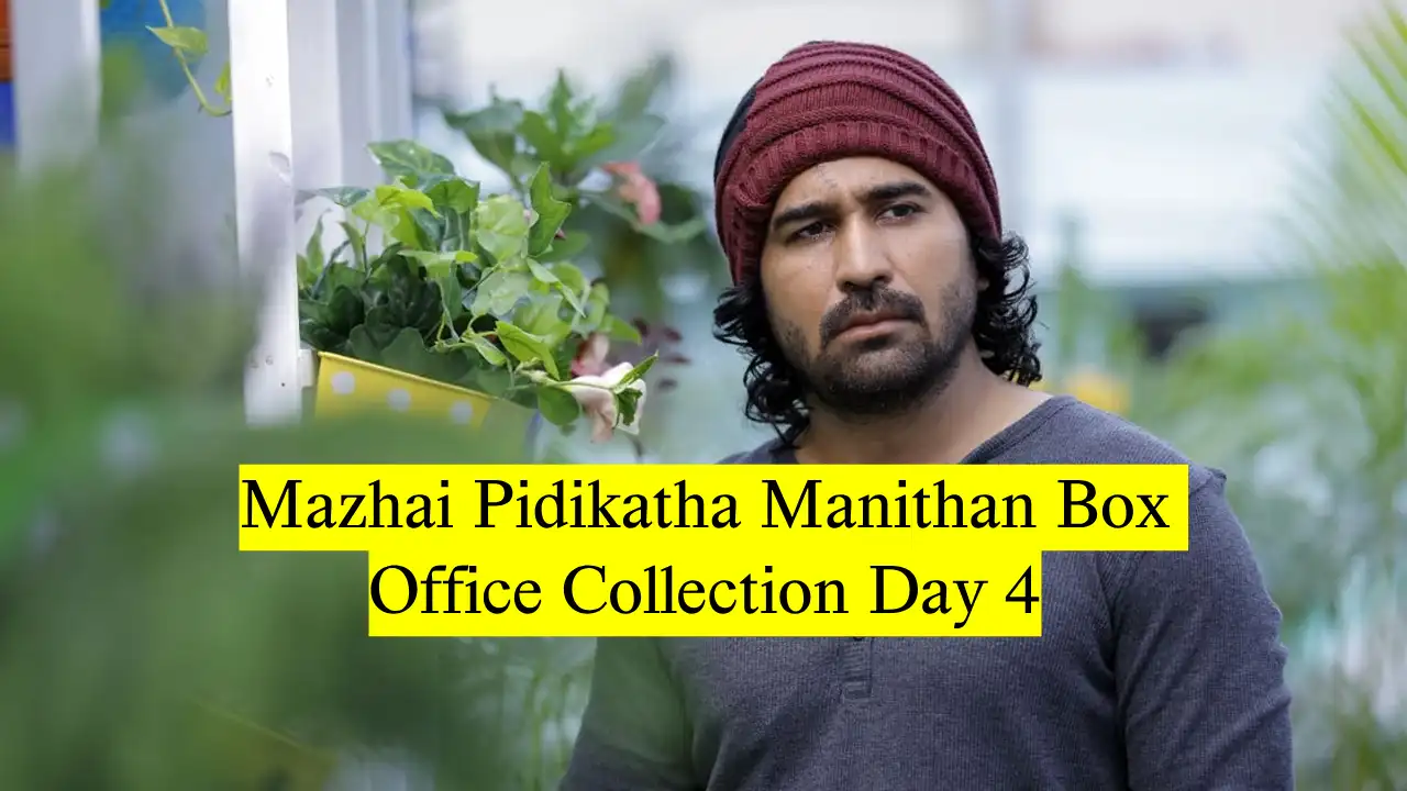 Mazhai Pidikatha Manithan Box Office Collection Day 4